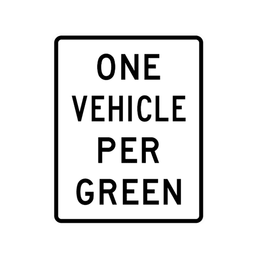 R10-28 - One Vehicle Per Green Signs