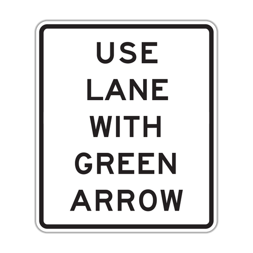 R10-8 - Use Lane With Green Arrow Signs