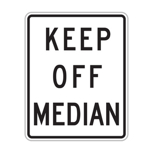 R11-1 - Keep Off Median Signs