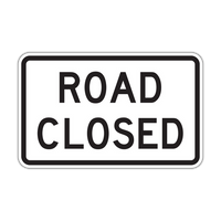 R11-2 - Road Closed Signs