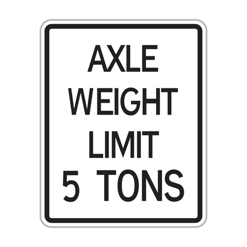 R12-2 - Axle Weight Limit 5 Tons Signs