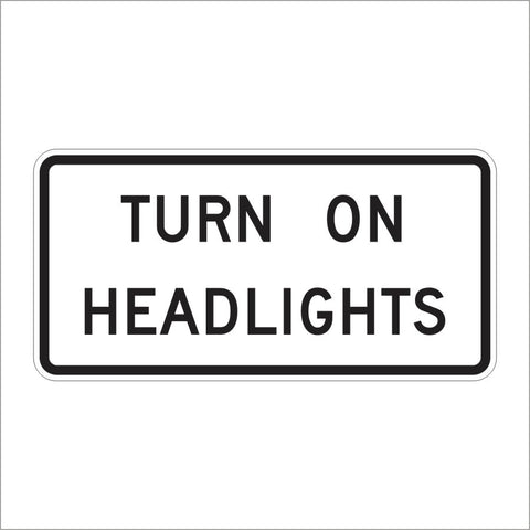 R16-8 - Turn On Headlights Signs