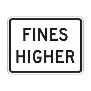 R2-6P - Fines Higher Signs