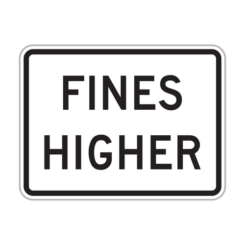 R2-6P - Fines Higher Signs