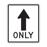 R3-5a - Up Arrow Only Signs