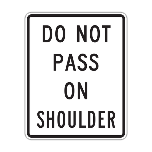 R4-18 - Do Not Pass On Shoulder Signs