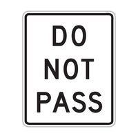 R4-1 - Do Not Pass Signs