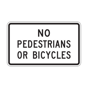 R5-10b - No Pedestrians Or Bicycles Signs
