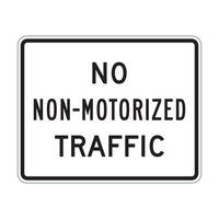 R5-7 - No Non-Motorized Traffic Signs