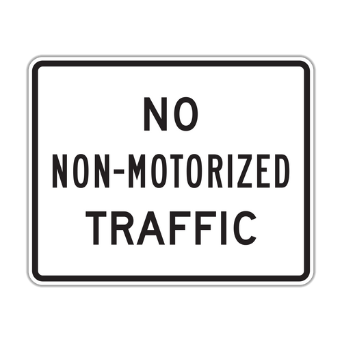 R5-7 - No Non-Motorized Traffic Signs
