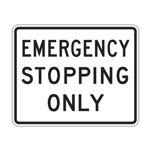 R8-7 - Emergency Stopping Only Signs