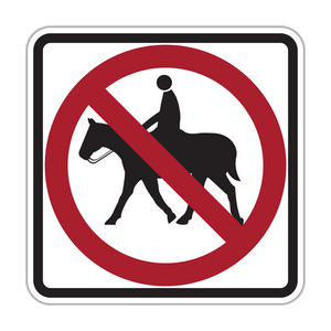 R9-14 - No Equestrians (Symbol) Signs