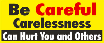 Be Careful Carelessness Can Hurt Others - Safety Baner | SBL-402
