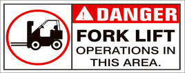 Danger Forklift Operation In This Area - Safety Banner | SBL-407