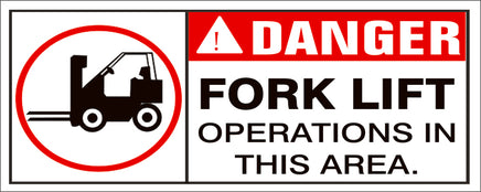 Danger Forklift Operation In This Area - Safety Banner | SBL-407