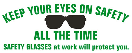 Keep Your Eyes On Safety All The Time - Safety Banner | SBL-412