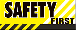 Safety First - Safety Banner | SBL-419