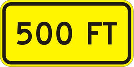 500 Ft Warning Sign - W16-2A