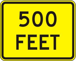 500 Feet Warning Sign - W16-2