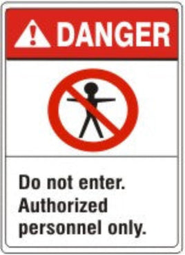 ANSI Z535 Danger Do Not Enter Authorized Personnel Only Signs | AN-01