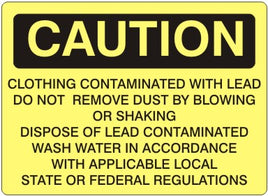 Caution Clothing Contaminated with Lead Signs | C-0818