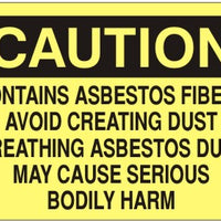 Caution Contains Asbestos Fibers Avoid Creating Dust Signs | C-0831