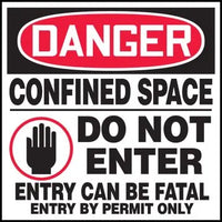 Osha Danger Safety Labels: Confined Space - Do Not Enter - Entry Can Be Fatal - Entry By Permit Only