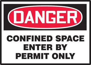 Osha Danger Safety Label: Confined Space - Enter By Permit Only