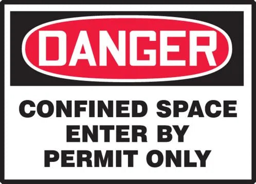 Osha Danger Safety Label: Confined Space - Enter By Permit Only