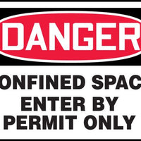 Osha Danger Safety Sign: Confined Space - Enter By Permit Only