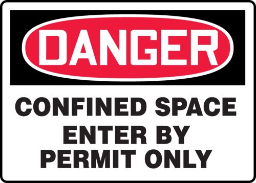 Osha Danger Safety Sign: Confined Space - Enter By Permit Only