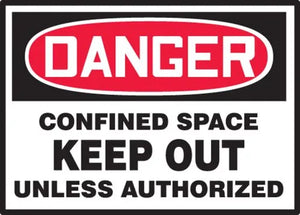 Osha Danger Safety Label: Confined Space - Keep Out Unless Authorized