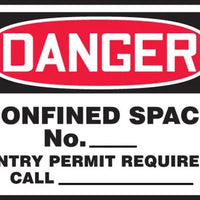 Osha Danger Safety Label: Confined Space No. ___ - Entry Permit Required - Call ___