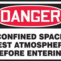 Osha Danger Safety Labels: Confined Space - Test Atmosphere Before Entering