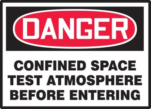 Osha Danger Safety Labels: Confined Space - Test Atmosphere Before Entering