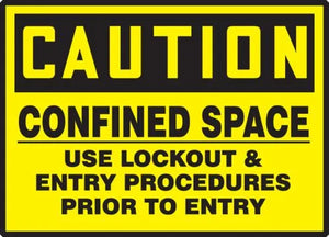 Osha Caution Safety Labels: Confined Space - Use Lockout & Tagout Entry Procedures Prior To Entry