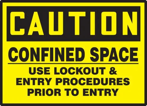 Osha Caution Safety Labels: Confined Space - Use Lockout & Tagout Entry Procedures Prior To Entry