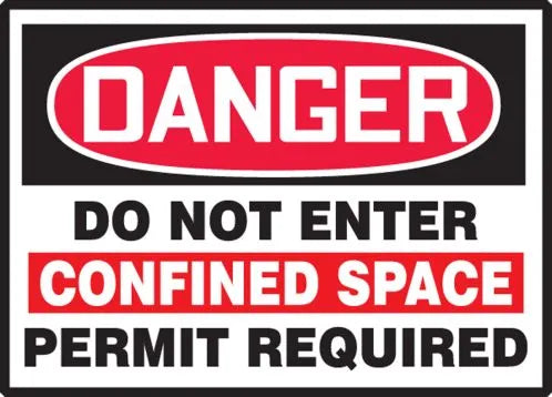 Osha Danger Safety Label: Do Not Enter - Confined Space - Permit Required