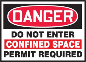 Osha Danger Safety Label: Do Not Enter - Confined Space - Permit Required