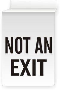 Ceiling Sign - Not An Exit