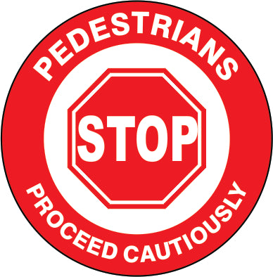 Stop Pedestrians Proceed Caustiously Anti-Slip Floor Decals | FDGL-51