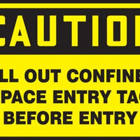 Osha Caution Safety Labels: Fill Out Confined Space Entry Tag Before Entry