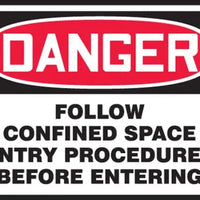 Osha Danger Safety Safety Label: Follow Confined Space Entry Procedures Before Entering