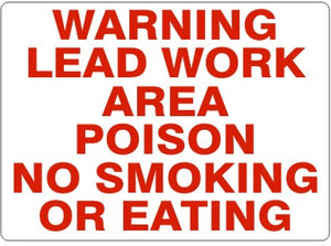 Warning Lead Work Area Poison No Smoking Or Eating Signs | G-9203