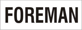 Foreman - Helmet / Hard Hat Markers