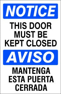 Notice This Door Must Be Kept Closed Bilingual Signs | M-9927