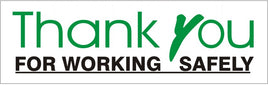 Thank You For Working Safely - Safety Banner | SB-352