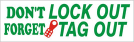 Don‚¬š¬‚¬ž¢t Forget Lockout Tagout - Safety Banner | SB-353