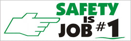 Safety Is Job #1 - Safety Banner | SB-359