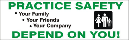 Practice Safety Family Friends Company Depend Safety Banner | SBL-362